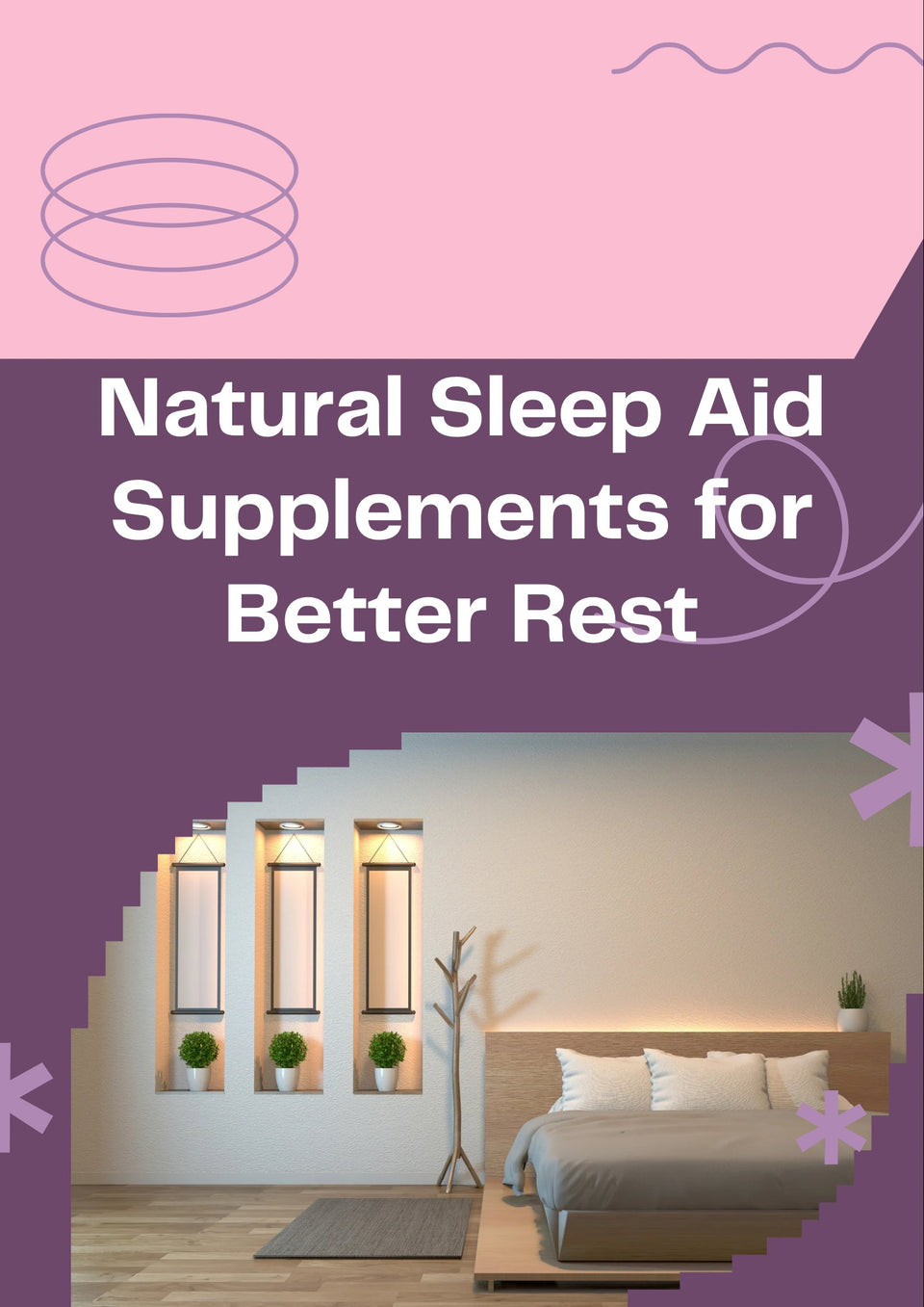 Natural sleep aid supplements collection promoting better rest with a calm bedroom setting